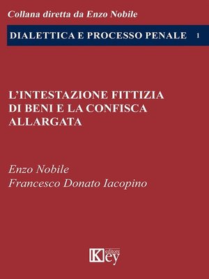 cover image of L'intestazione fittizia di beni e la confisca allargata